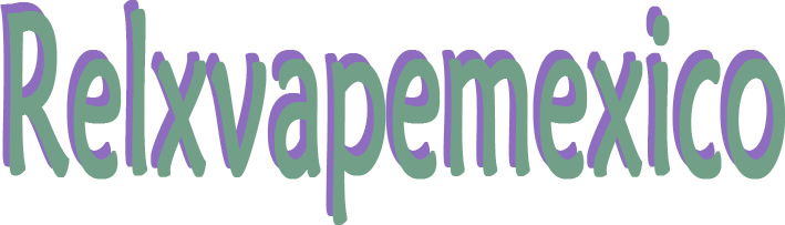 Relxvapemexico